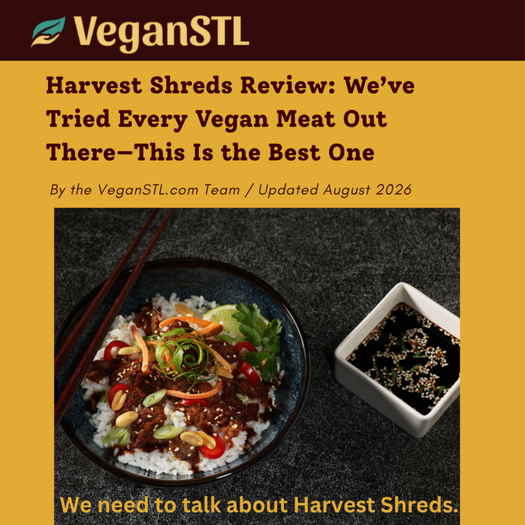 VeganSTL Aug 2026 VeganSTL Harvest Shreds article